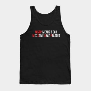 MSOP Tank Top